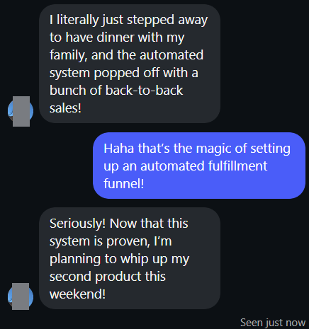 Message from a student whose automated system made back-to-back sales while they were at dinner.